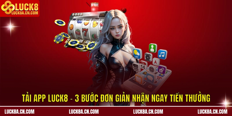 Tải app LUCK8